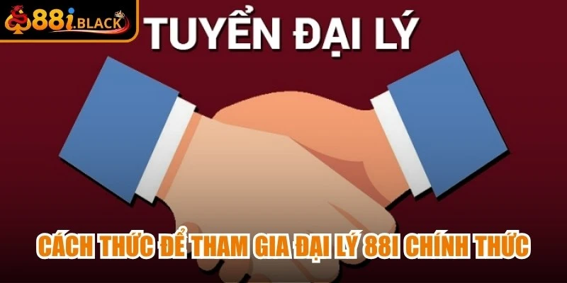 Cách thức để tham gia đại lý 88i chính thức 