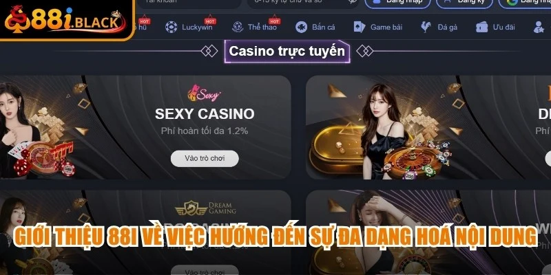 Giới thiệu 88i về việc hướng đến sự đa dạng hoá nội dung giải trí